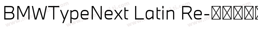 BMWTypeNext Latin Re字体转换